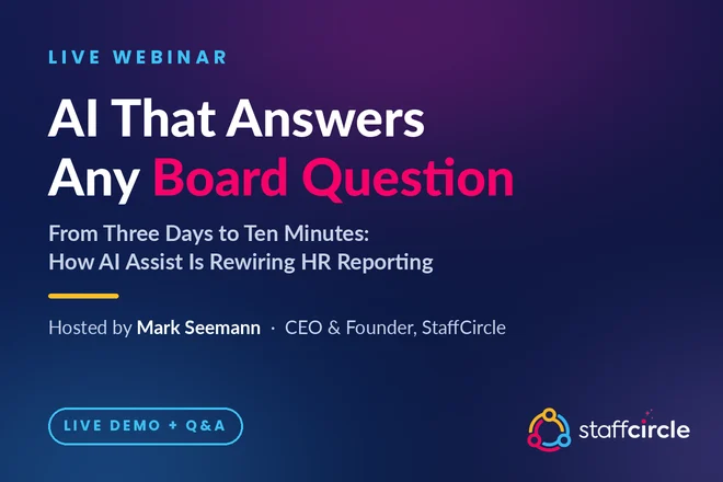 Live webinar: AI That Answers Any Board Question — From Three Days to Ten Minutes, hosted by Mark Seemann, CEO & Founder, StaffCircle