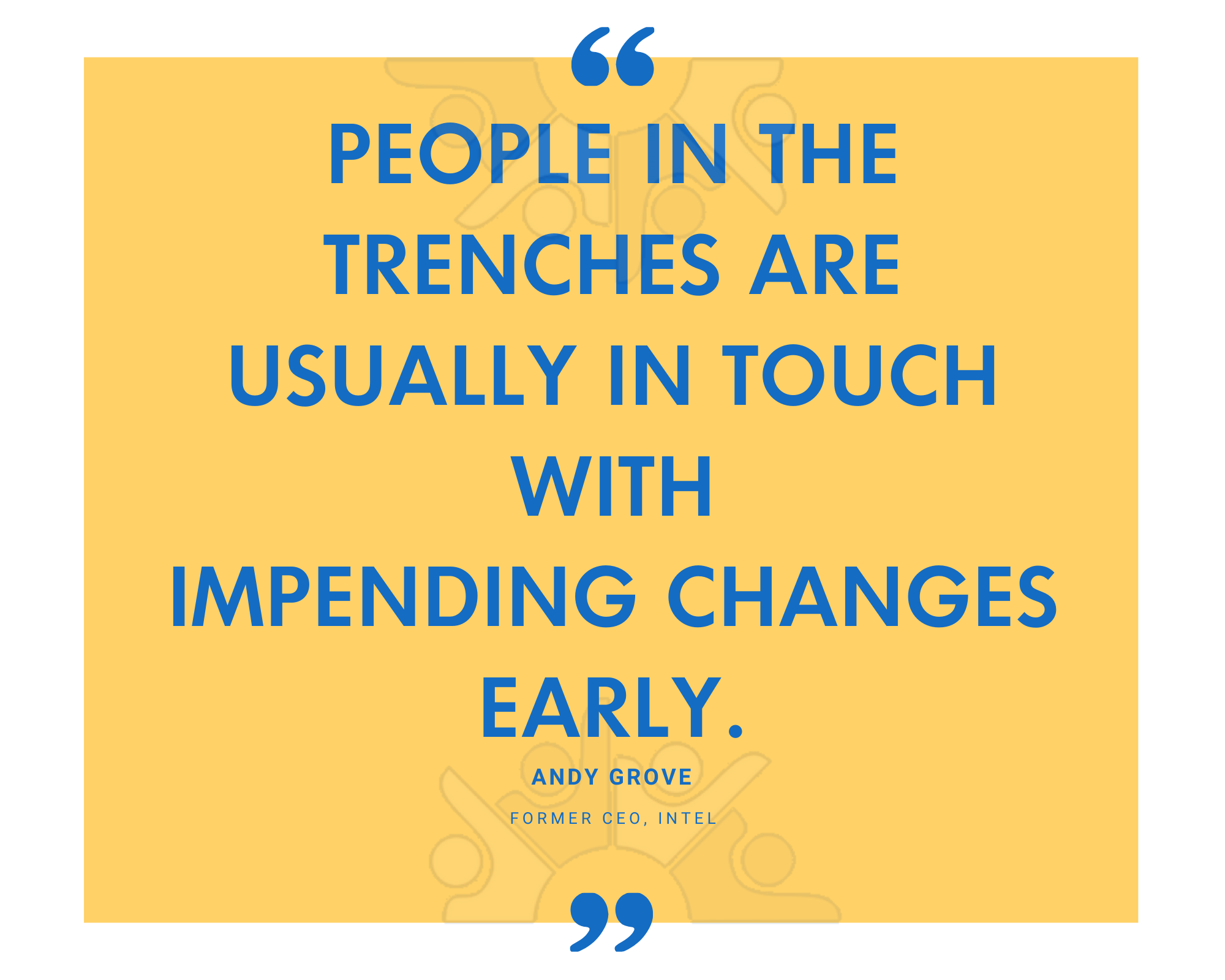 Andy Grove of Intel on how people in the trenches usually sense impending changes early