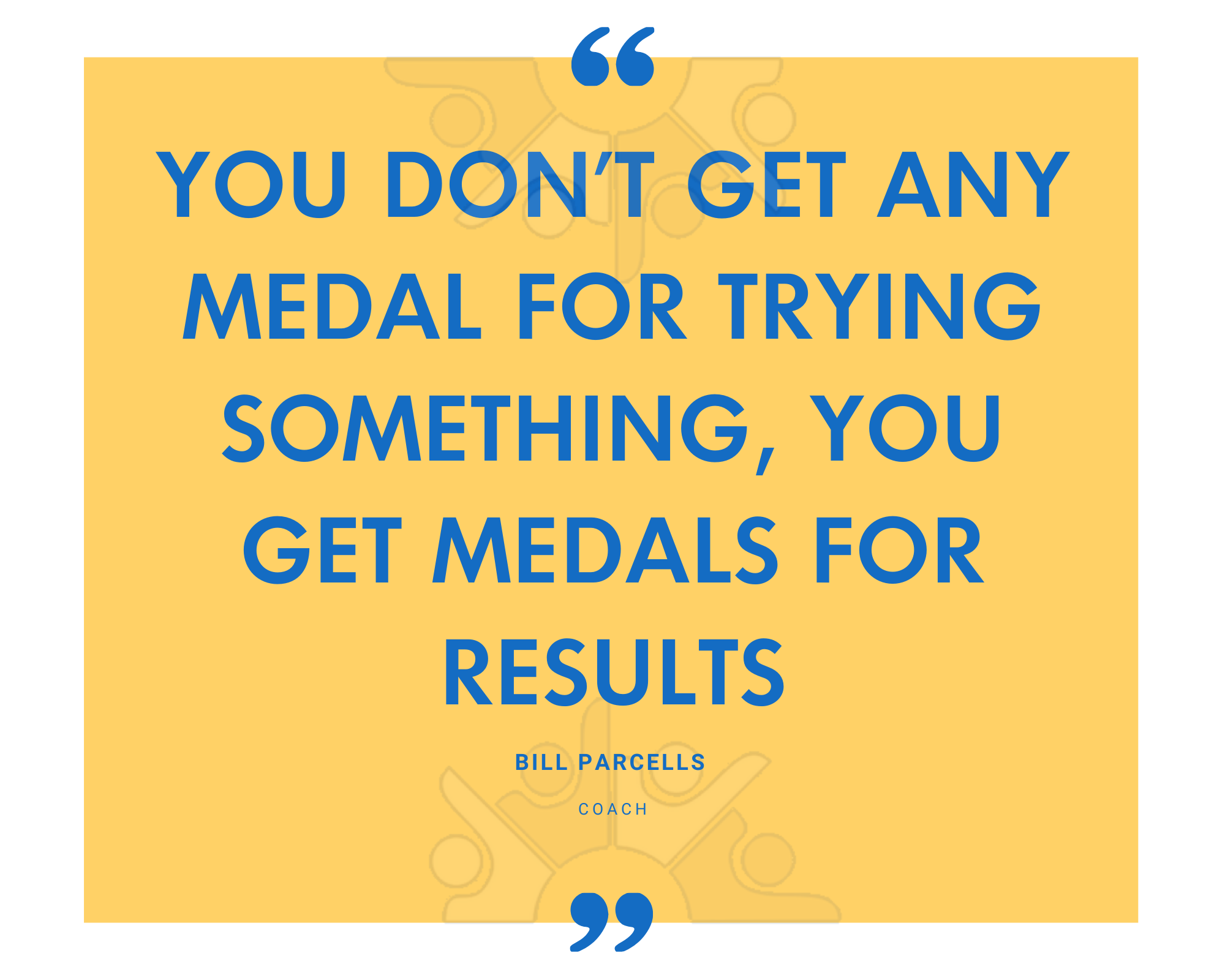 Coach Bill Parcells on medals being awarded for results rather than for trying