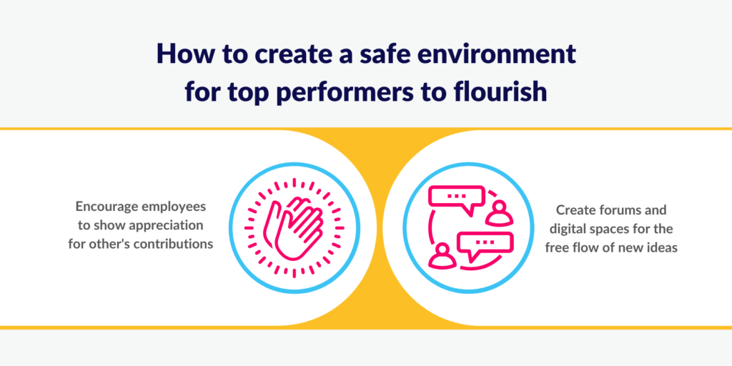 How to create a safe environment for top performers to flourish