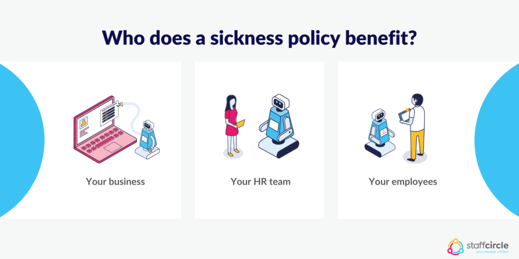 Who does a sickness policy benefit?