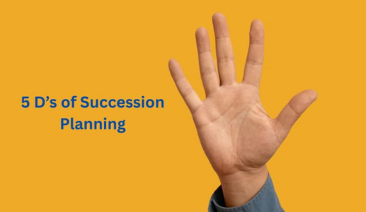 5 D’s of Succession Planning