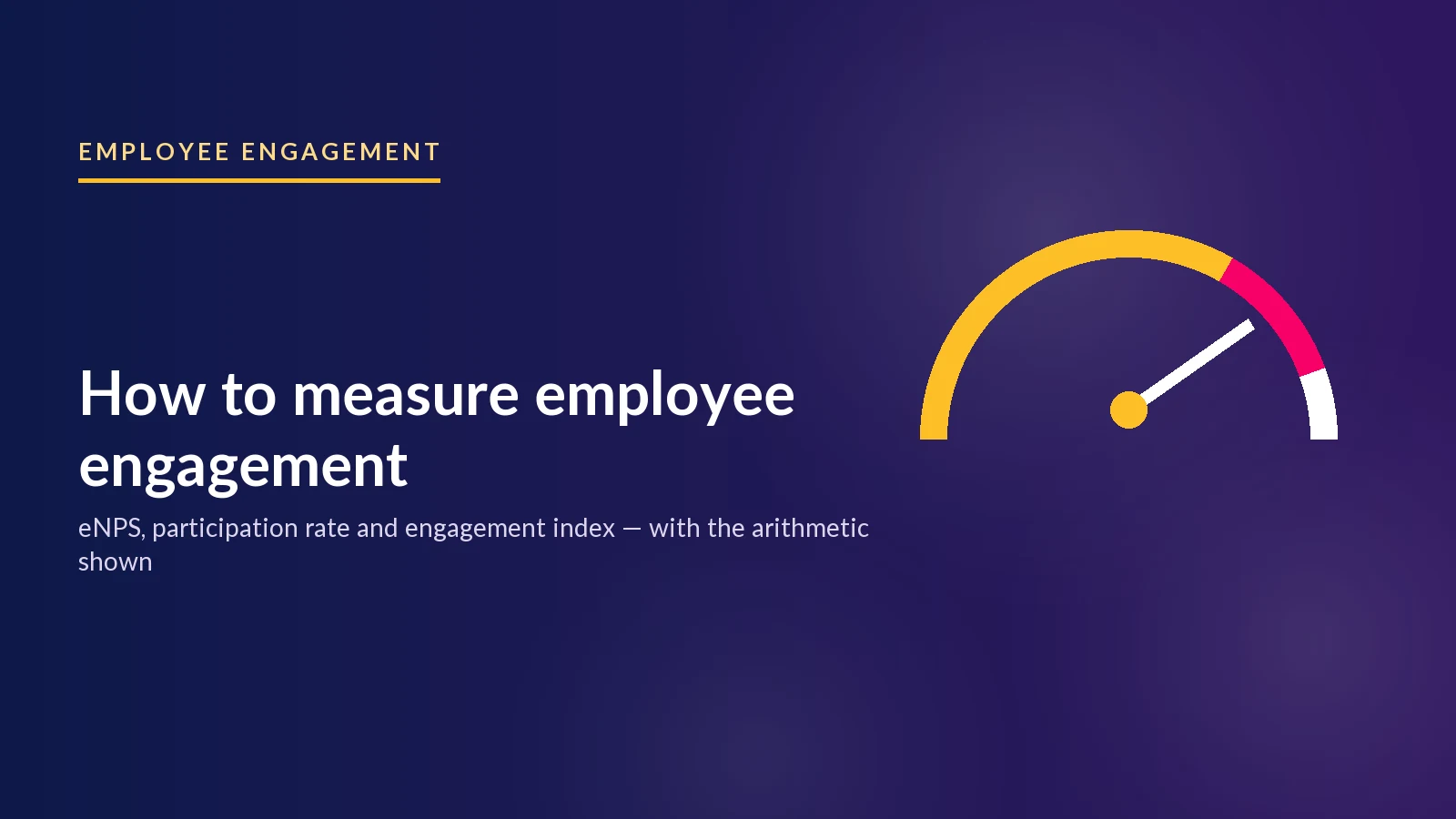 How to Measure Employee Engagement