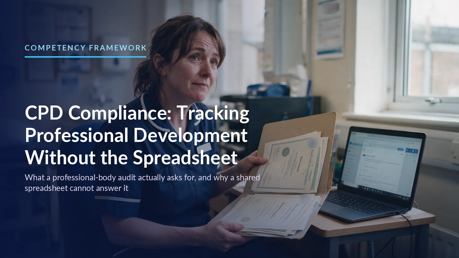 CPD Compliance: Tracking Professional Development Without the Spreadsheet