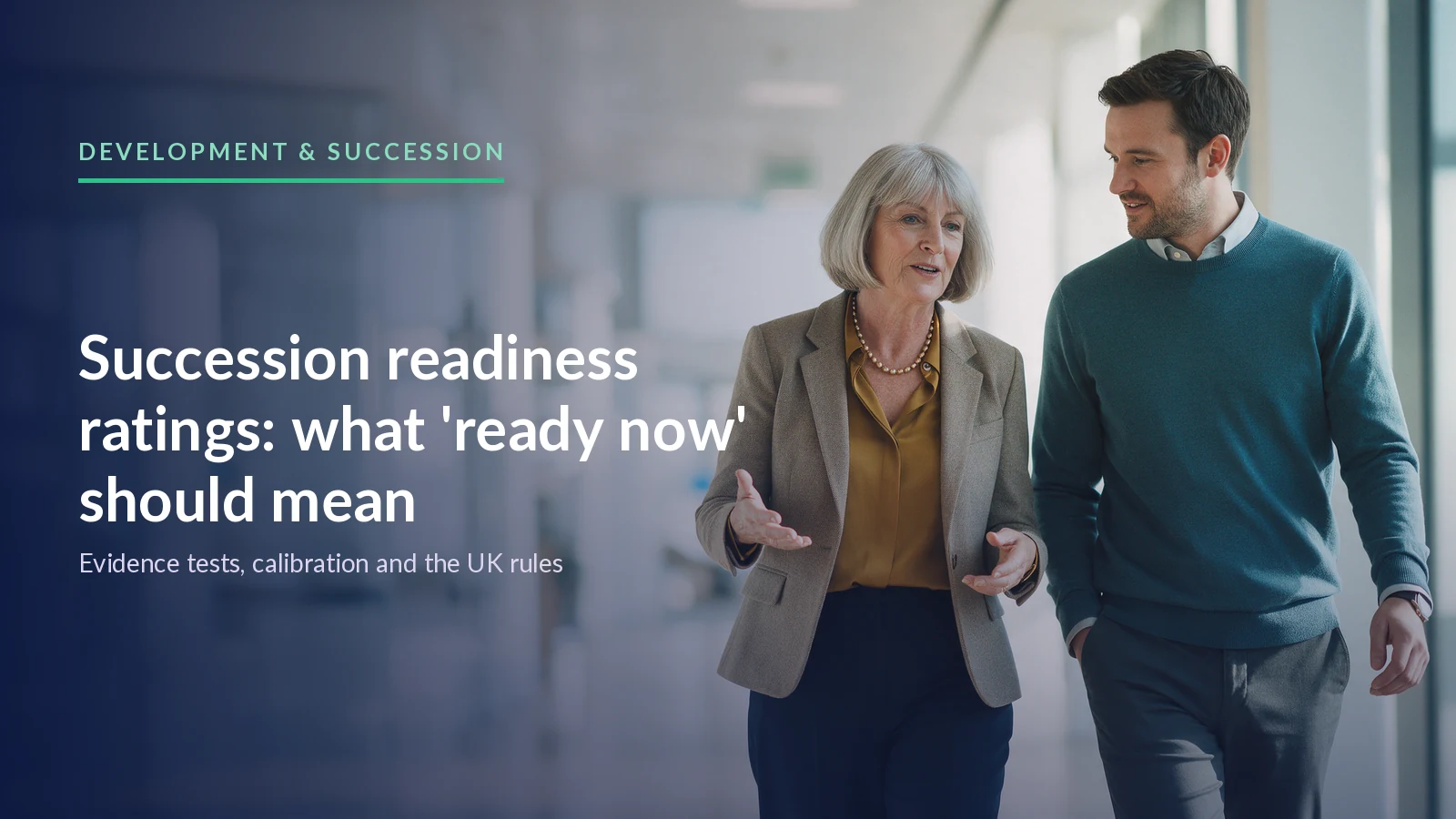 Succession Readiness Ratings: What 'Ready Now' Should Actually Mean